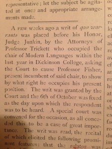 An article from October 1874 edition of The Dickinsonian, covering the lawsuit between Fisher and Trickett. Courtesy of the Dickinson Archives.