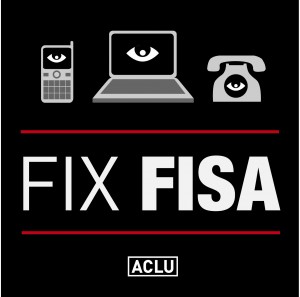 https://www.aclu.org/national-security/fix-fisa-end-warrantless-wiretapping