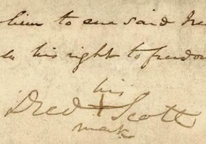 Dred Scott Signature (House Divided Project at Dickinson College / Gilder Lehman Institute)