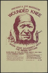 Poster distributed by the American Indian Movement (AIM) group in an attempt to increase support of native groups.