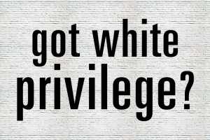 got-white-privilege