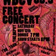 THIS SATURDAY, November 12th, WDCV is crazy-excited to present… The Almost-Acoustic Showcase of Musical Talent What is it, you ask? How would you feel about an all-night, 100% free concert...