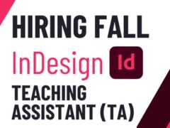 InDesign Teaching Assistant Job Announcement