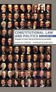 Image of Constitutional Law and Politics: Struggles for Power and Governmental Accountability by David M. O'Brien and Gordon Silverstein