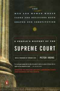 Image of A People's History of the Supreme Court: The Men and Women Whose Cases and Decisions Have Shaped Our Constitution