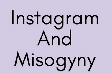 Instagram and Misogyny 2.0
